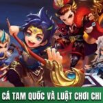 BẮN CÁ TAM QUỐC