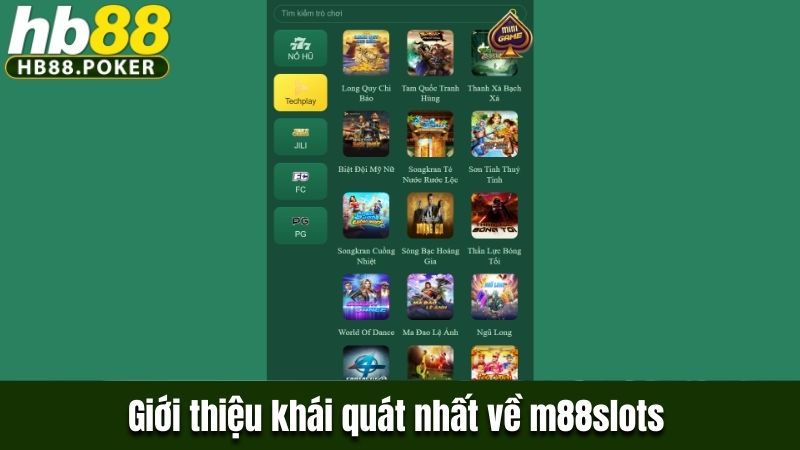 TÌM HIỂU VỀ M88SLOTS VÀ CÁC SIÊU PHẨM NỔ HŨ ĐÌNH ĐÁM NHẤT 8 M88SLOTS