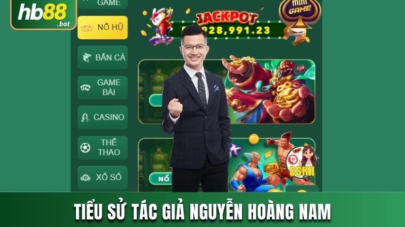 TÁC GIẢ NGUYỄN HOÀNG NAM - HÀNH TRÌNH THÀNH CÔNG CÙNG HB88 4 TÁC GIẢ NGUYỄN HOÀNG NAM